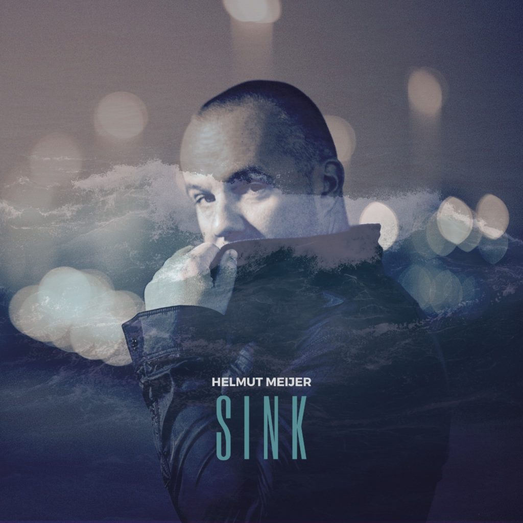 Helmut Meijer's new single 'Sink'